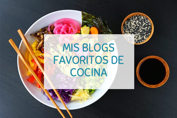 Mis Blogs Favoritos de Comida Sana